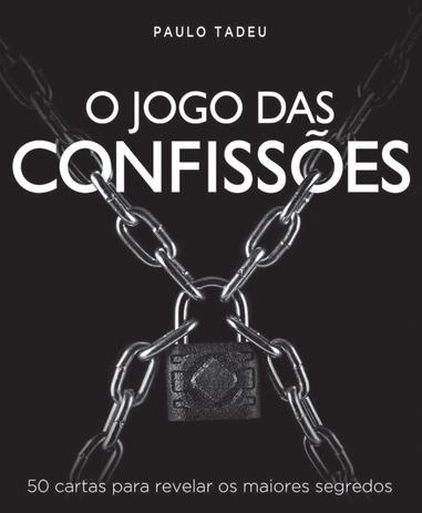 Livro - O jogo das confissões Menor preço em Livro - O jogo das confissões