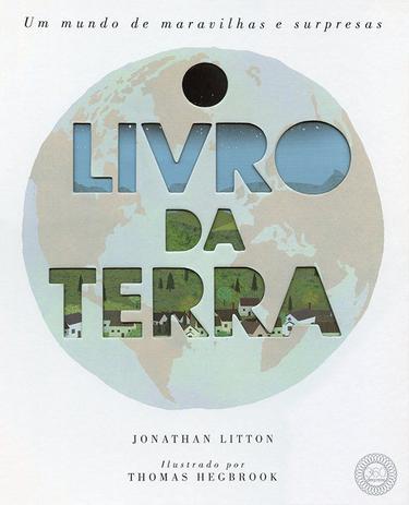 Livro - O livro da Terra : Um mundo de maravilhas e surpresas Menor preço em Livro - O livro da Terra : Um mundo de maravilhas e surpresas