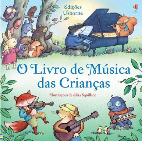 Livro - O livro de música das crianças Menor preço em Livro - O livro de música das crianças