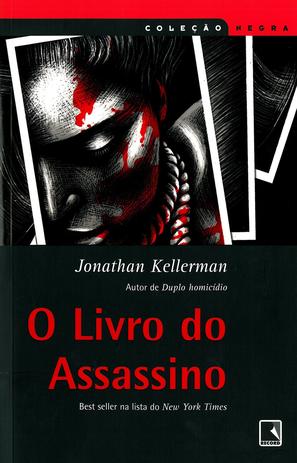 Livro - O LIVRO DO ASSASSINO (Coleção Negra) Menor preço em Livro - O LIVRO DO ASSASSINO (Coleção Negra)