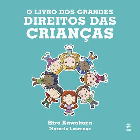 Livro - O livro dos grandes direitos das crianças Menor preço em Livro - O livro dos grandes direitos das crianças