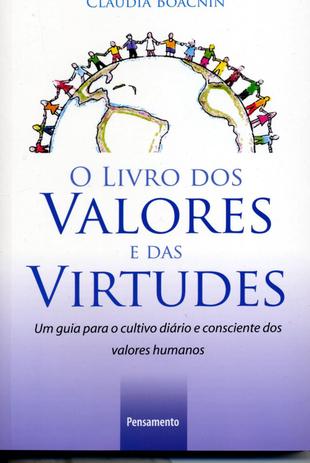 Livro - O Livro dos Valores e das Virtudes Menor preço em Livro - O Livro dos Valores e das Virtudes