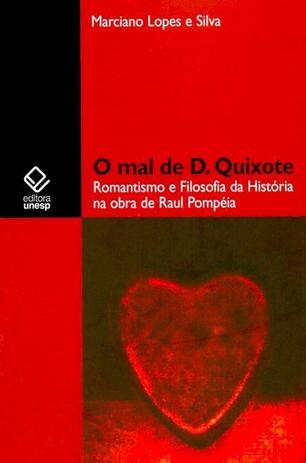 Livro - O mal de D. Quixote Menor preço em Livro - O mal de D. Quixote