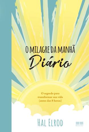 Livro - O milagre da manhã: Diário Menor preço em Livro - O milagre da manhã: Diário
