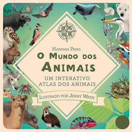Livro - O mundo dos animais : Um interativo atlas dos animais Menor preço em Livro - O mundo dos animais : Um interativo atlas dos animais