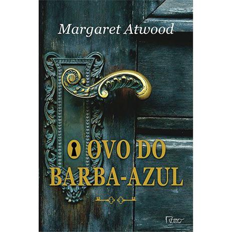 Livro - O ovo do Barba-Azul e outras histórias Menor preço em Livro - O ovo do Barba-Azul e outras histórias