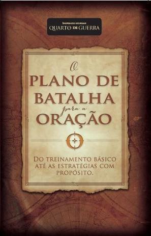 Livro - O plano de batalha para a oração Menor preço em Livro - O plano de batalha para a oração