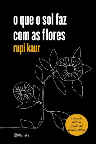 Livro - o que o sol faz com as flores Menor preço em Livro - o que o sol faz com as flores