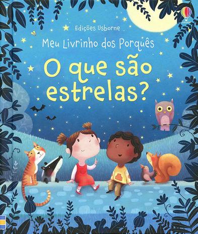 Livro - O que são estrelas : Meu livrinho dos porquês Menor preço em Livro - O que são estrelas : Meu livrinho dos porquês