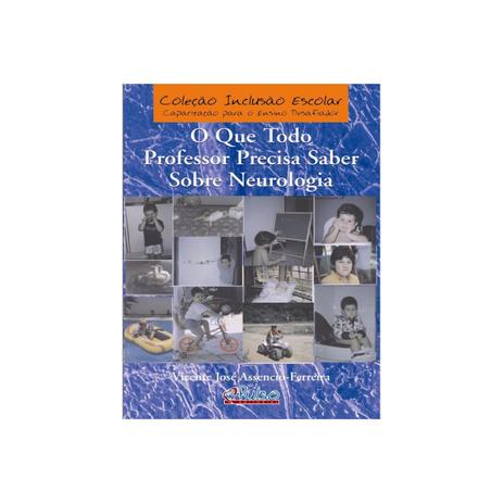 Livro - O Que Todo Professor Precisa Saber Sobre Neurologia - Assencio-Ferreira - Pulso editorial Menor preço em Livro - O Que Todo Professor Precisa Saber Sobre Neurologia - Assencio-Ferreira - Pulso editorial