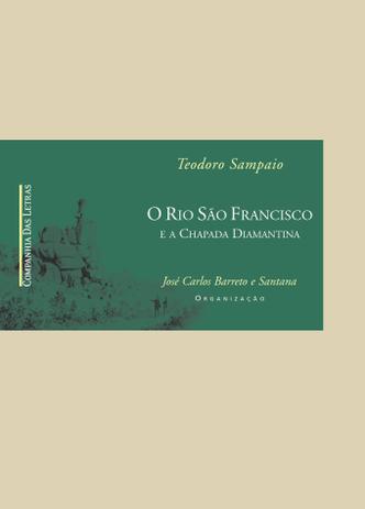 Livro - O rio São Francisco e a Chapada Diamantina Menor preço em Livro - O rio São Francisco e a Chapada Diamantina