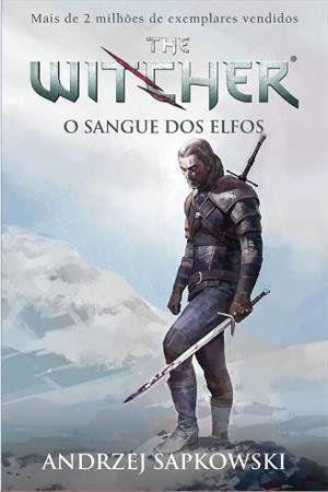Livro - O sangue dos elfos - The Witcher - A saga do bruxo Geralt de Rívia (Capa game) Menor preço em Livro - O sangue dos elfos - The Witcher - A saga do bruxo Geralt de Rívia (Capa game)