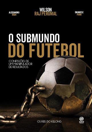 Livro - O submundo do futebol Menor preço em Livro - O submundo do futebol