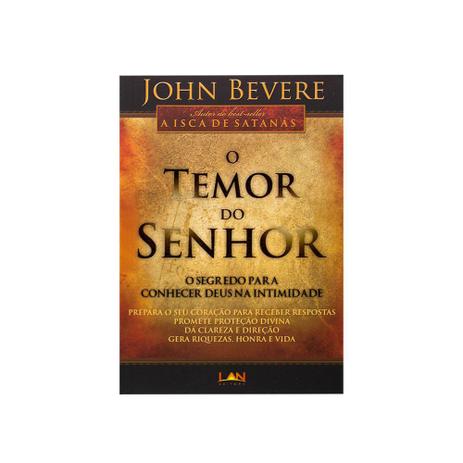 Livro O Temor Do Senhor | John Bevere - Lan Menor preço em Livro O Temor Do Senhor | John Bevere - Lan