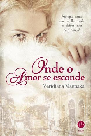Livro - Onde o amor se esconde Menor preço em Livro - Onde o amor se esconde