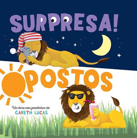 Livro - Opostos : Surpresa! Menor preço em Livro - Opostos : Surpresa!