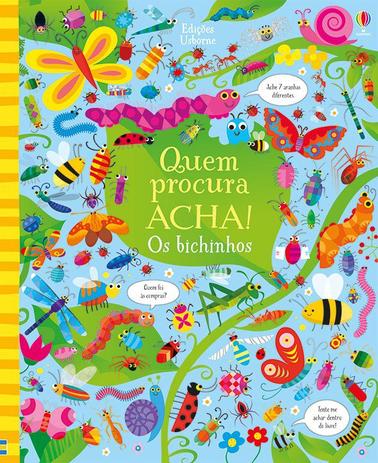 Livro - Os bichinhos : Quem procura acha! Menor preço em Livro - Os bichinhos : Quem procura acha!