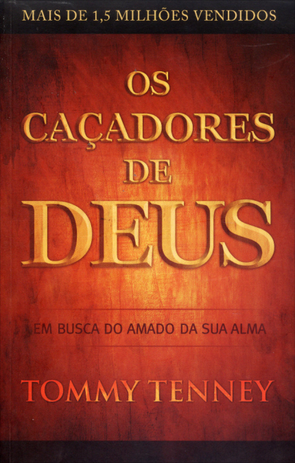 Livro - Os Caçadores de Deus - Bello publicações Menor preço em Livro - Os Caçadores de Deus - Bello publicações