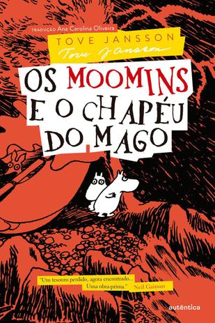 Livro - Os Moomins e o chapéu do mago Menor preço em Livro - Os Moomins e o chapéu do mago
