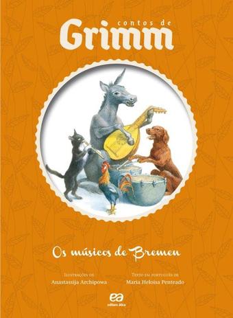 Livro - Os músicos de Bremen Menor preço em Livro - Os músicos de Bremen