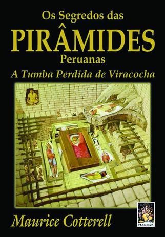 Livro - Os segredos das pirâmides peruanas Menor preço em Livro - Os segredos das pirâmides peruanas