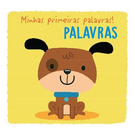 Livro - Palavras : Minhas primeiras palavras! Menor preço em Livro - Palavras : Minhas primeiras palavras!