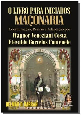 Livro para iniciados, o: maconaria - Madras Menor preço em Livro para iniciados, o: maconaria - Madras