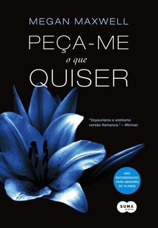 Livro - Peça-me o que quiser Menor preço em Livro - Peça-me o que quiser