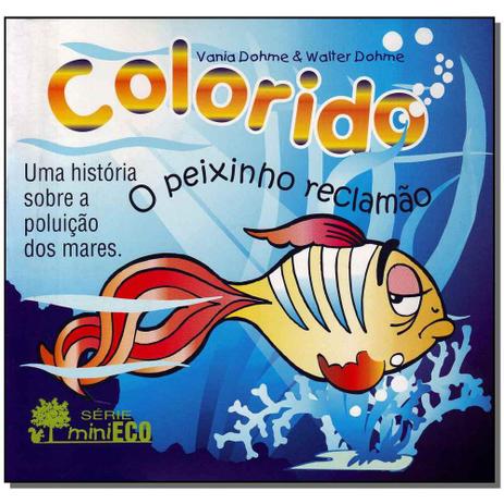 Livro - Peixinho Reclamao, O - Informal Menor preço em Livro - Peixinho Reclamao, O - Informal