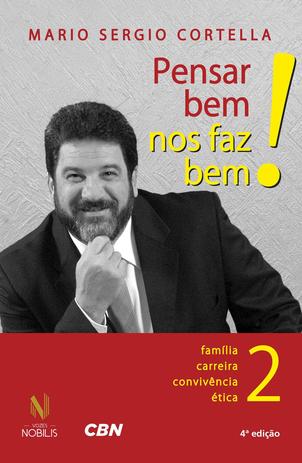 Livro - Pensar bem nos faz bem! Vol. 2 Menor preço em Livro - Pensar bem nos faz bem! Vol. 2