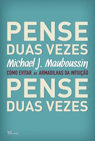Livro - Pense duas vezes - Como evitar as armadilhas da intuição Menor preço em Livro - Pense duas vezes - Como evitar as armadilhas da intuição