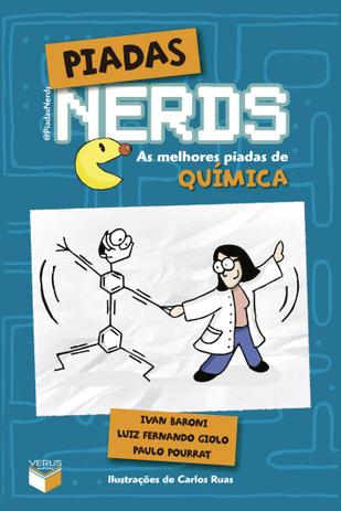 Livro - Piadas Nerds: As melhores piadas de química Menor preço em Livro - Piadas Nerds: As melhores piadas de química