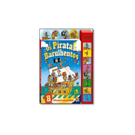Livro - Piratas Barulhentos, Os - Editora Menor preço em Livro - Piratas Barulhentos, Os - Editora