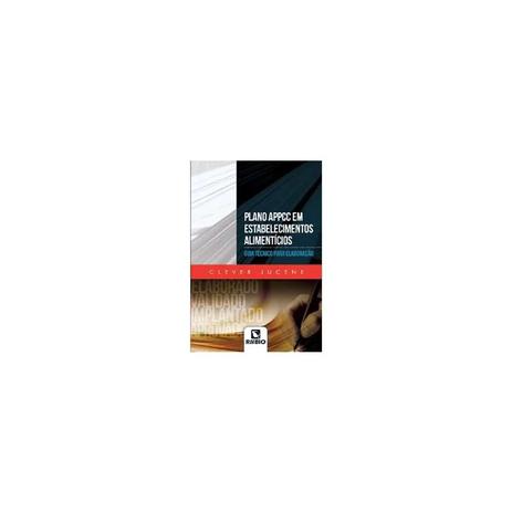 Livro - Plano APPCC em Estabelecimentos Alimentícios - Guia Técnico para Elaboração - Santos Júnior - Rúbio Menor preço em Livro - Plano APPCC em Estabelecimentos Alimentícios - Guia Técnico para Elaboração - Santos Júnior - Rúbio