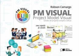 Livro - Pm Visual - Project Model Visual: Gestão de Projetos Simples e Eficaz - Sru - saraiva universitario Menor preço em Livro - Pm Visual - Project Model Visual: Gestão de Projetos Simples e Eficaz - Sru - saraiva universitario