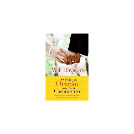Livro - Poder Da Oraçao Para Seu Casamento, O - Thomas nelson Menor preço em Livro - Poder Da Oraçao Para Seu Casamento, O - Thomas nelson