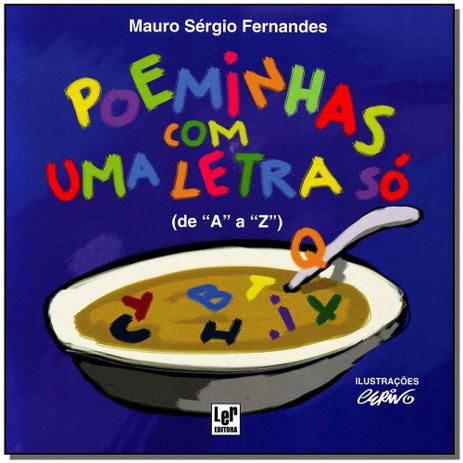 Livro - Poeminhas Com Uma Letra So - Ler editora(antiga lge) Menor preço em Livro - Poeminhas Com Uma Letra So - Ler editora(antiga lge)