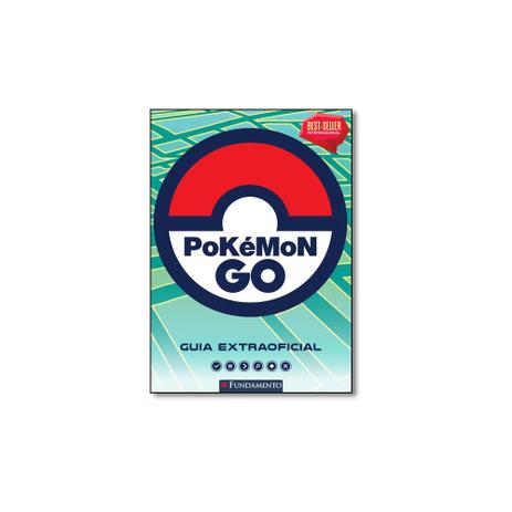 Livro - Pokémon Go: Guia Extraoficial - Editora Menor preço em Livro - Pokémon Go: Guia Extraoficial - Editora