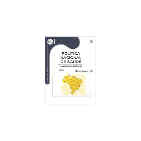 Livro - Política Nacional de Saúde: Contextualização, programas e estratégias públicas sociais - Freire - Iátria Menor preço em Livro - Política Nacional de Saúde: Contextualização, programas e estratégias públicas sociais - Freire - Iátria