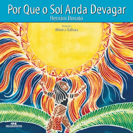 Livro - Por Que o Sol Anda Devagar Menor preço em Livro - Por Que o Sol Anda Devagar