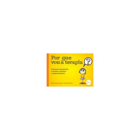 Livro - Por que vou à Terapia Caminha - Tisser 1ª edição - Sinopsys Menor preço em Livro - Por que vou à Terapia Caminha - Tisser 1ª edição - Sinopsys