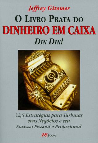 Livro prata do dinheiro em caixa, o - din din! - M. books Menor preço em Livro prata do dinheiro em caixa, o - din din! - M. books