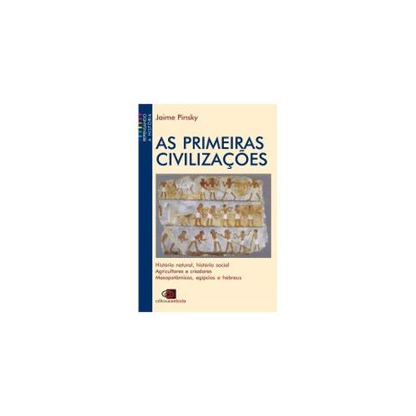Livro - Primeiras Civilizações, As - Contexto Menor preço em Livro - Primeiras Civilizações, As - Contexto