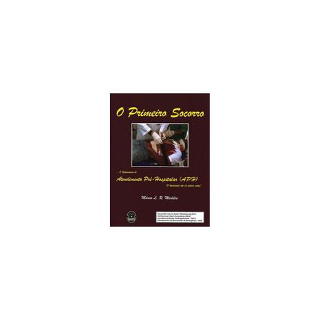 Livro - Primeiro Socorro, O - O Suprasumo do Atendimento Pré-Hospitalar (APH) - Marlieri - Sparta Menor preço em Livro - Primeiro Socorro, O - O Suprasumo do Atendimento Pré-Hospitalar (APH) - Marlieri - Sparta