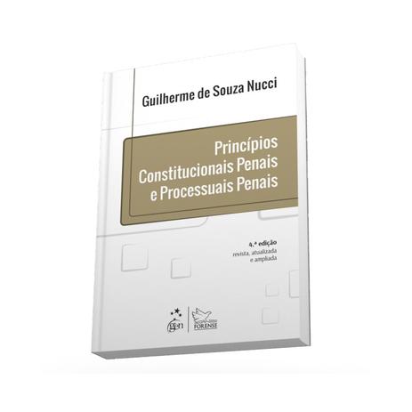 Livro - Princípios Constitucionais Penais e Processuais Penais - Nucci - Forense Menor preço em Livro - Princípios Constitucionais Penais e Processuais Penais - Nucci - Forense
