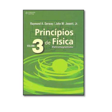 Livro - Princípios de Física - Eletromagnetismo - Vol. 3 - Jewett Jr. - Cengage learning Menor preço em Livro - Princípios de Física - Eletromagnetismo - Vol. 3 - Jewett Jr. - Cengage learning