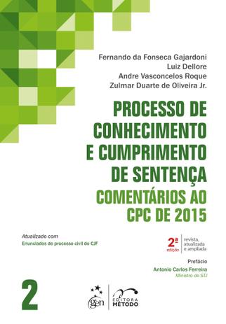 Livro - Processo de Conhecimento e Cumprimento de Sentença - Comentários ao CPC de 2015 - Vol. 2 Menor preço em Livro - Processo de Conhecimento e Cumprimento de Sentença - Comentários ao CPC de 2015 - Vol. 2