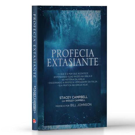 Livro Profecia Extasiante Stancey Campbell - Editora chara Menor preço em Livro Profecia Extasiante Stancey Campbell - Editora chara