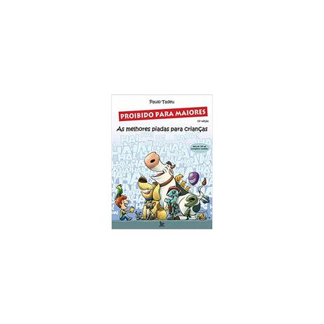 Livro - Proibido Para Maiores - Tadeu - Matrix Menor preço em Livro - Proibido Para Maiores - Tadeu - Matrix