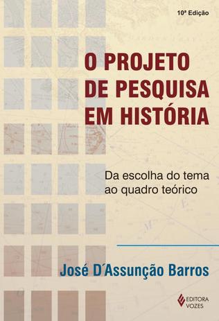 Livro - Projeto de pesquisa em história - Da escolha do tema ao quadro teórico Menor preço em Livro - Projeto de pesquisa em história - Da escolha do tema ao quadro teórico
